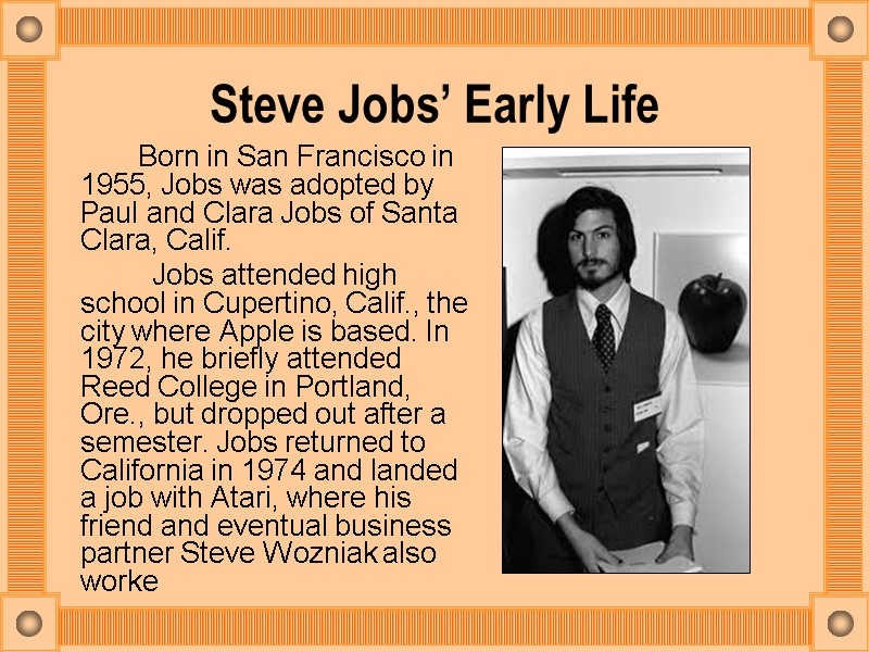 Steve Jobs’ Early Life          